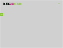 Tablet Screenshot of blackgirlhealth.com